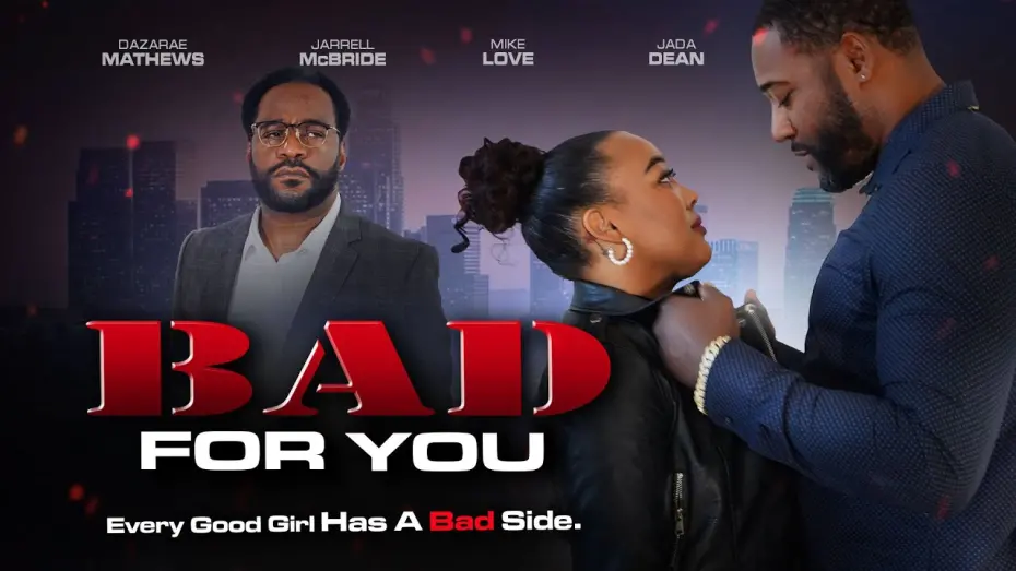 Watch film Bad For You | Trailer