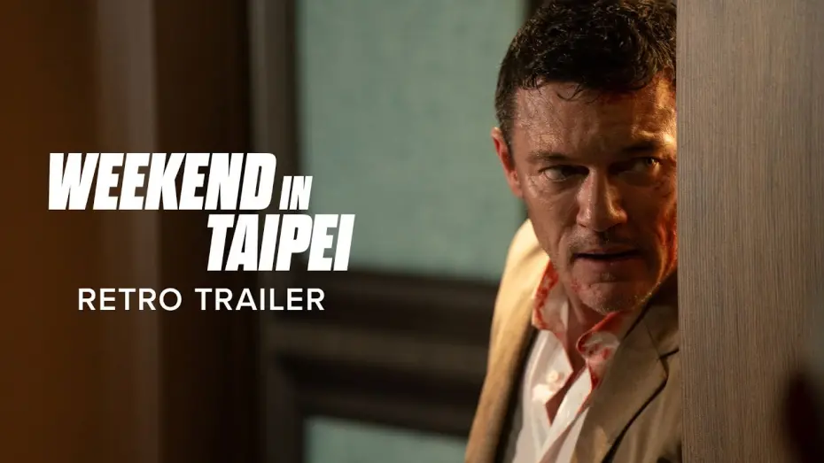 Watch film Weekend in Taipei | Retro Trailer