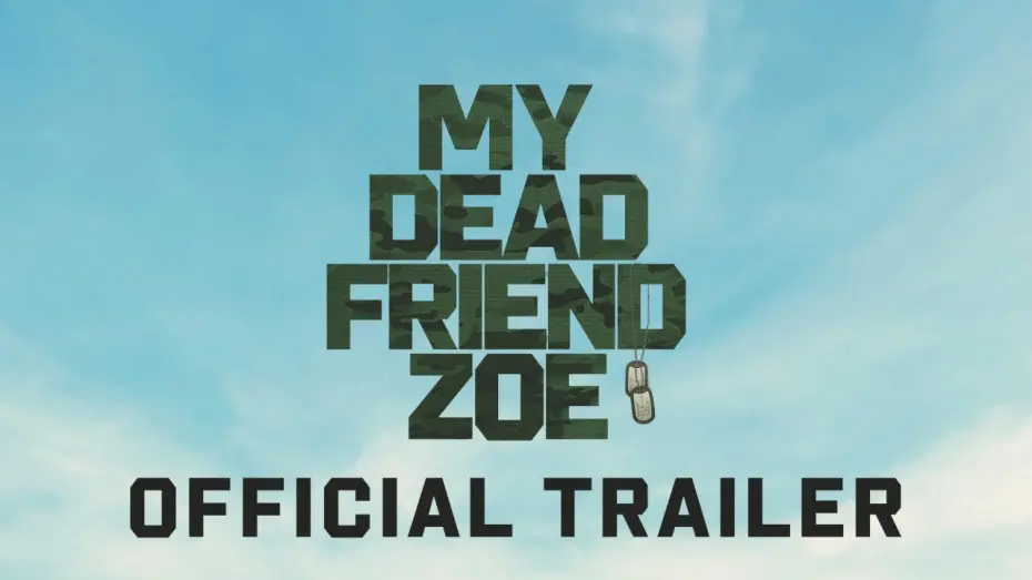 Watch film My Dead Friend Zoe | My Dead Friend Zoe | Official Trailer | In Theaters February 28