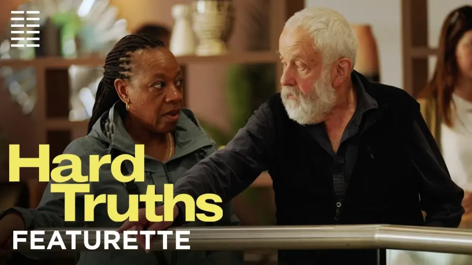 Watch film Hard Truths | Featurette
