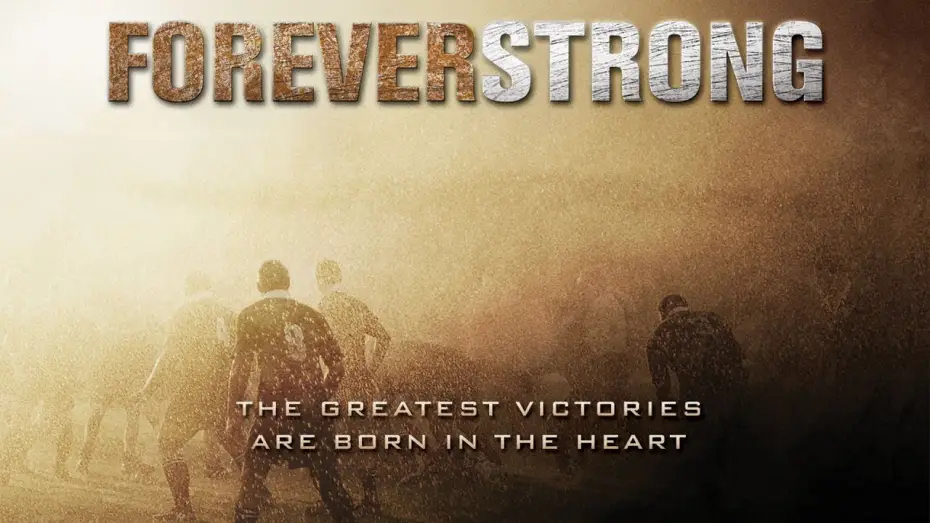 Watch film Forever Strong | Forever Strong (2008) | Trailer | Sean Astin | Neal McDonough | Gary Cole | Ryan Little