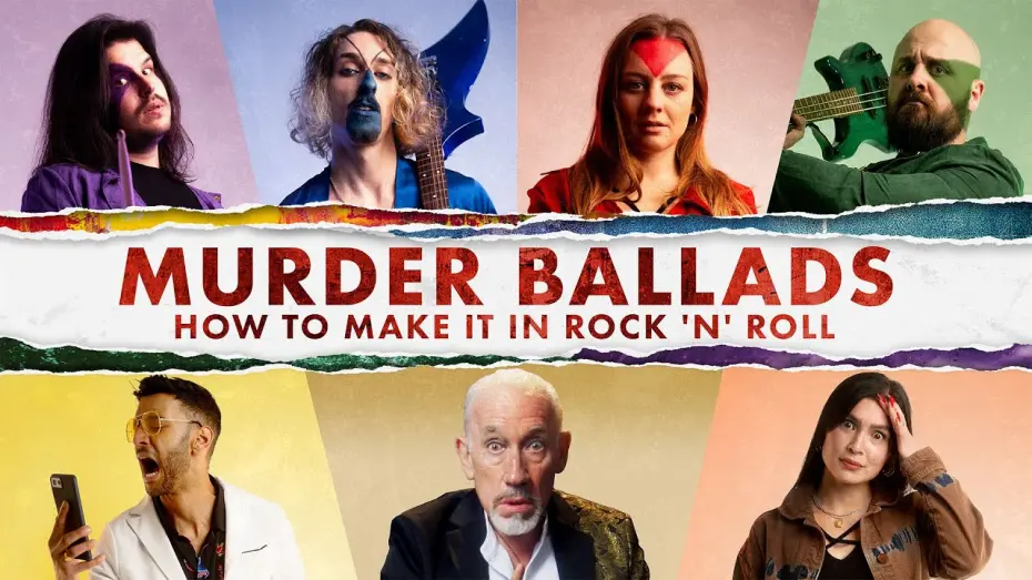 Watch film Murder Ballads: How to Make It in Rock 