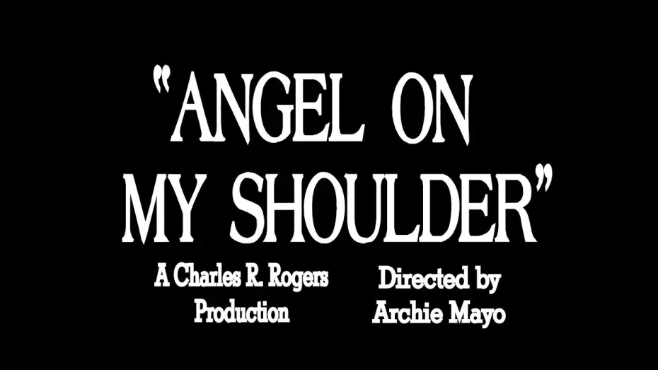 Watch film Angel on My Shoulder | ANGEL ON MY SHOULDER (1946) Faux trailer