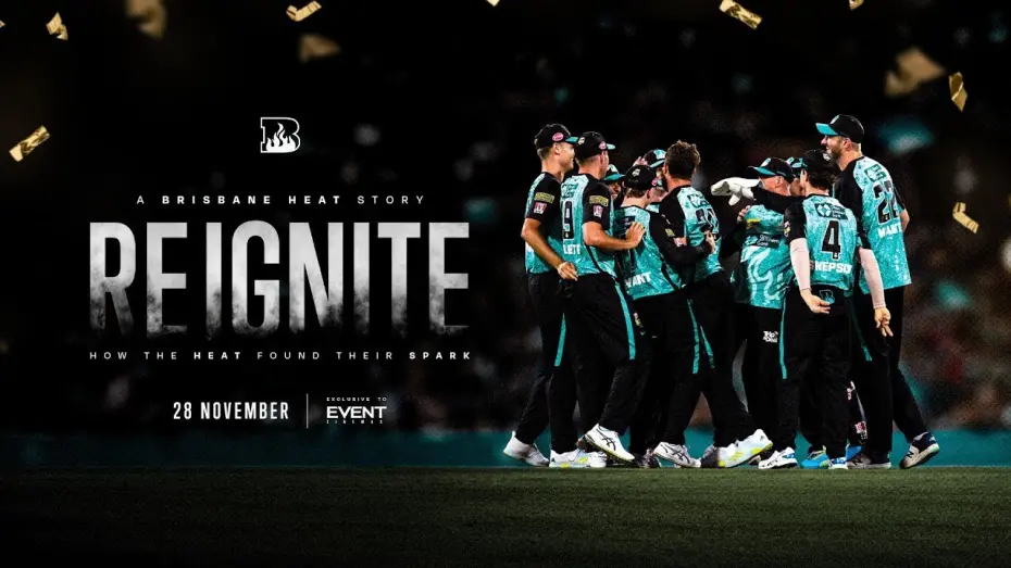 Watch film Reignite: A Brisbane Heat Story | REIGNITE | Official Trailer | A Brisbane Heat Story