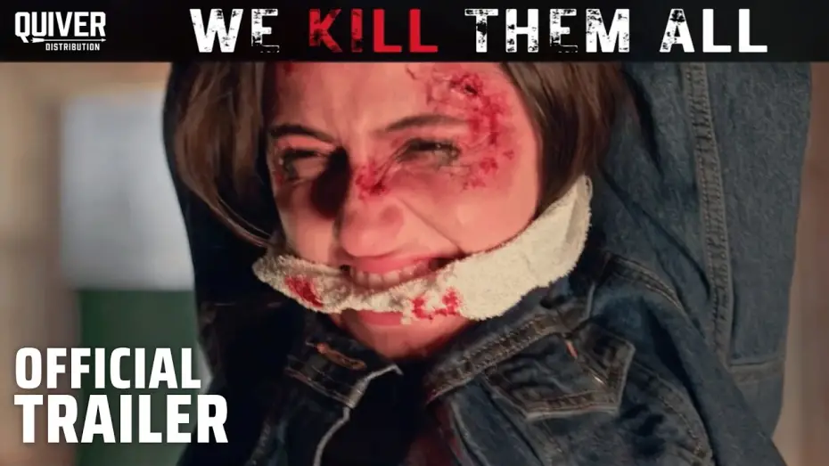 Watch film We Kill Them All | Official Trailer