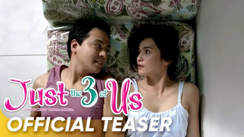 Watch film Just the 3 of Us | Just The 3 Of Us TV Trailer| John Lloyd Cruz, Jennylyn Mercado | 
