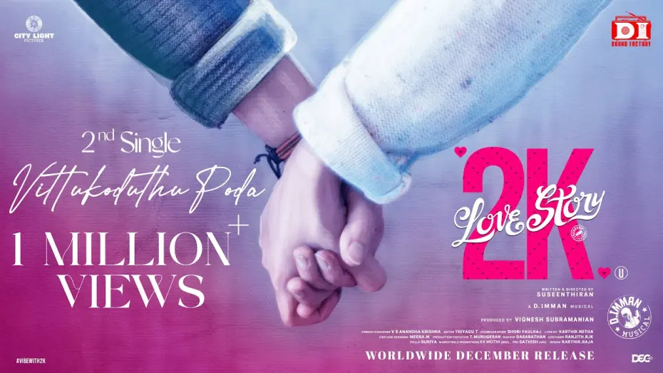 Watch film 2K Love Story | Vittukoduthu Poda Song