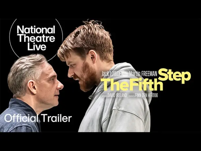 Watch film National Theatre Live: The Fifth Step | The Fifth Step | Official Trailer | National Theatre Live