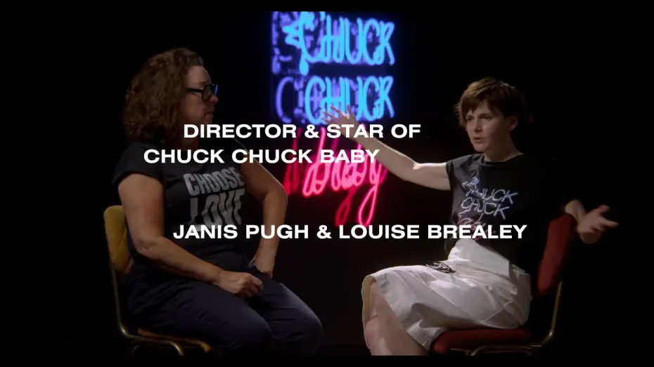 Watch film Chuck Chuck Baby | Louise Brealey and Janis Pugh on CHUCK CHUCK BABY