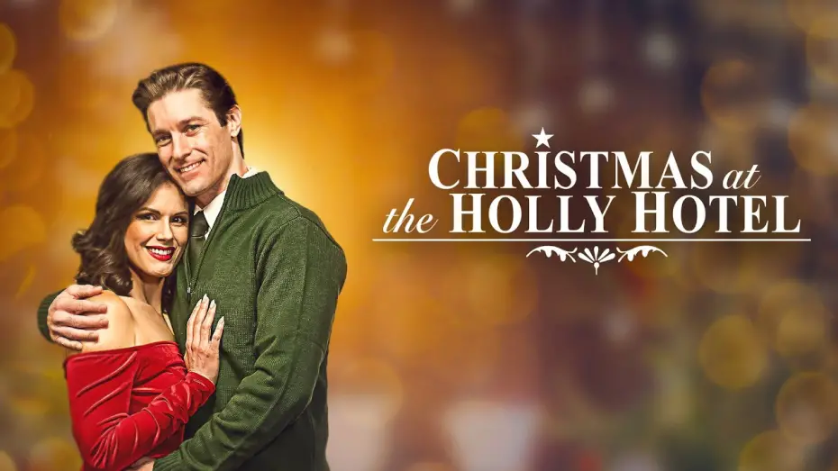 Watch film Christmas at the Holly Hotel | Trailer
