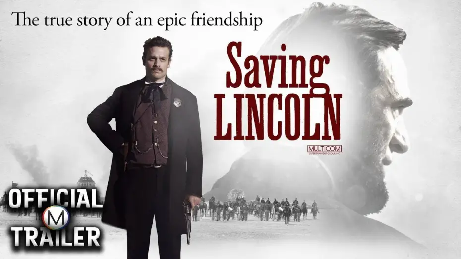 Watch film Saving Lincoln | Official Trailer