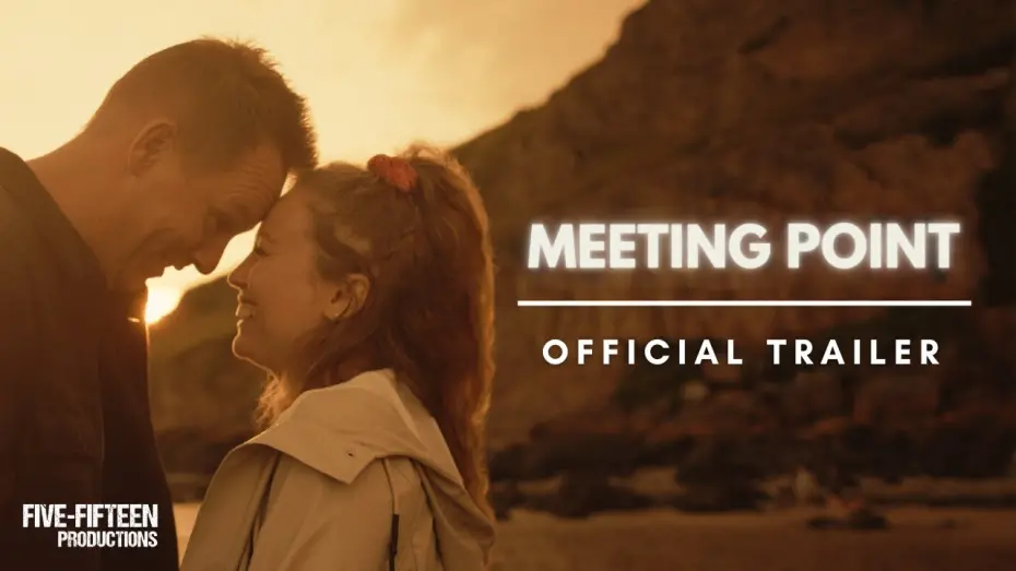Watch film Meeting Point | Official Trailer | Meeting Point | Five-Fifteen Productions