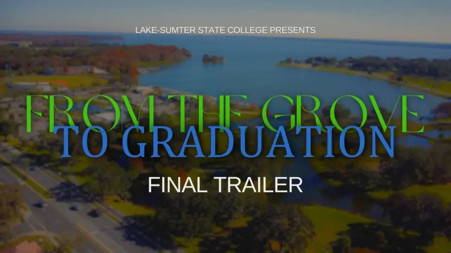 Watch film From the Grove to Graduation | From the Grove to Graduation | Final Trailer