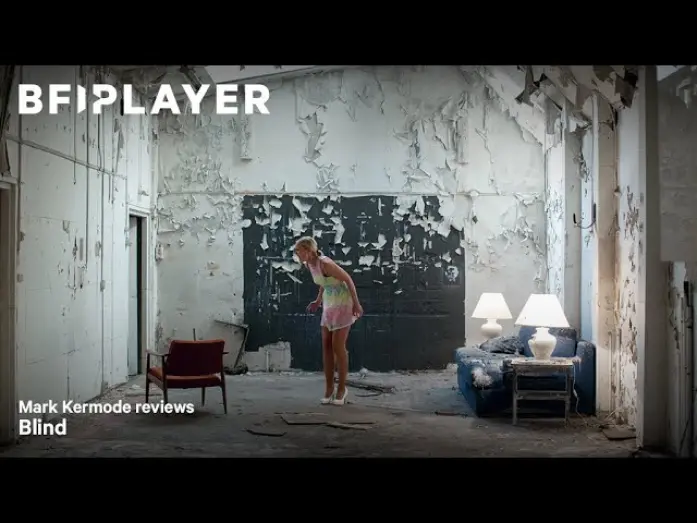 Watch film Blind | Mark kermode reviews Blind (2014) | BFI Player