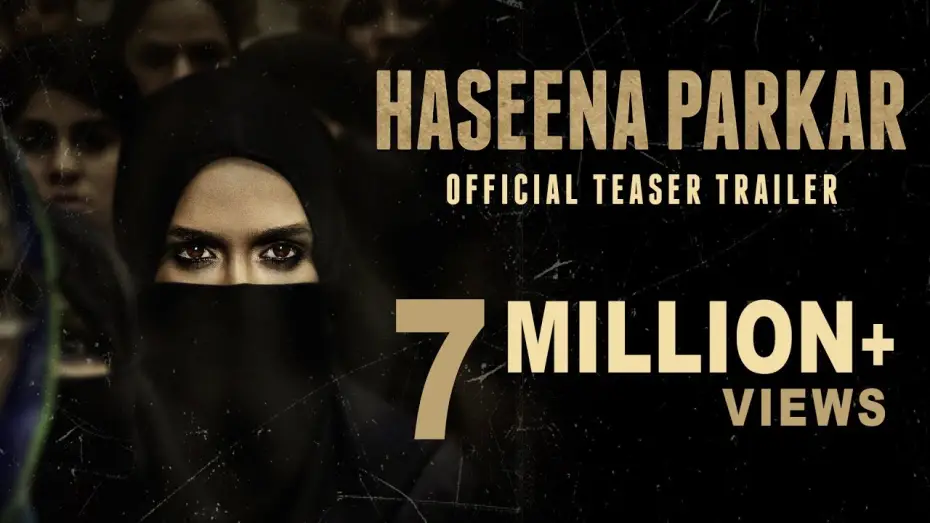 Watch film Haseena Parkar | Haseena Parkar Official Teaser | Shraddha Kapoor | 22nd September 2017