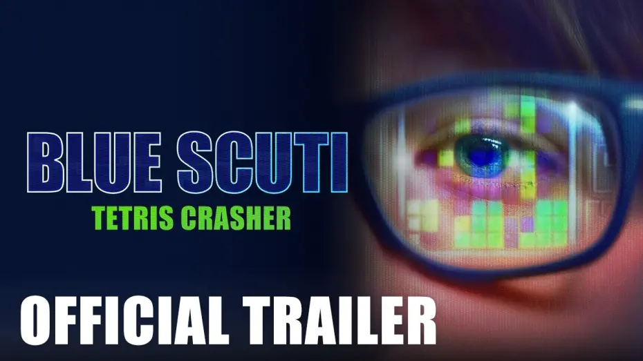 Watch film Blue Scuti: Game Crasher | Official Trailer