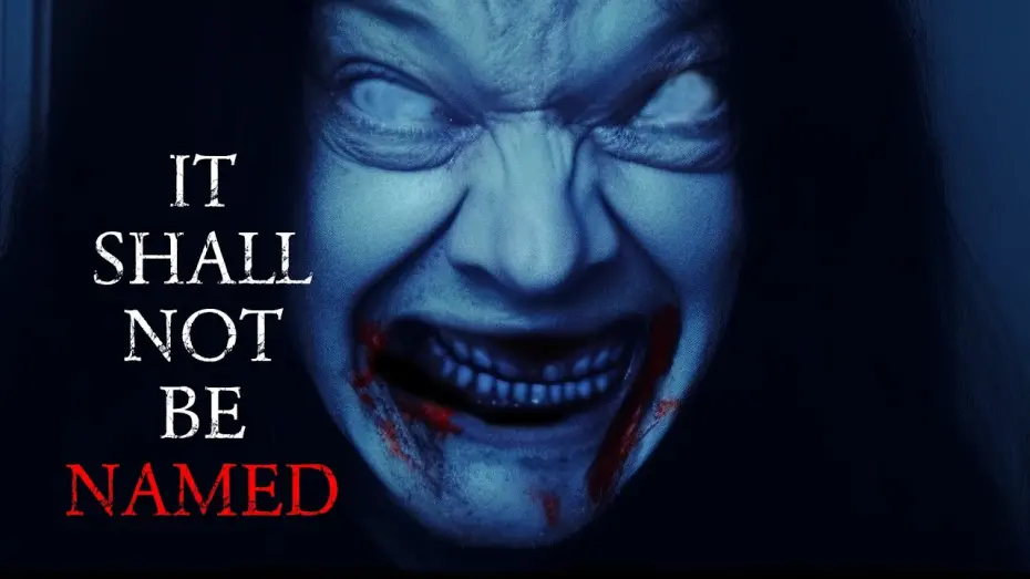 Watch film It Shall Not Be Named | It Shall Not Be Named Trailer | UHD