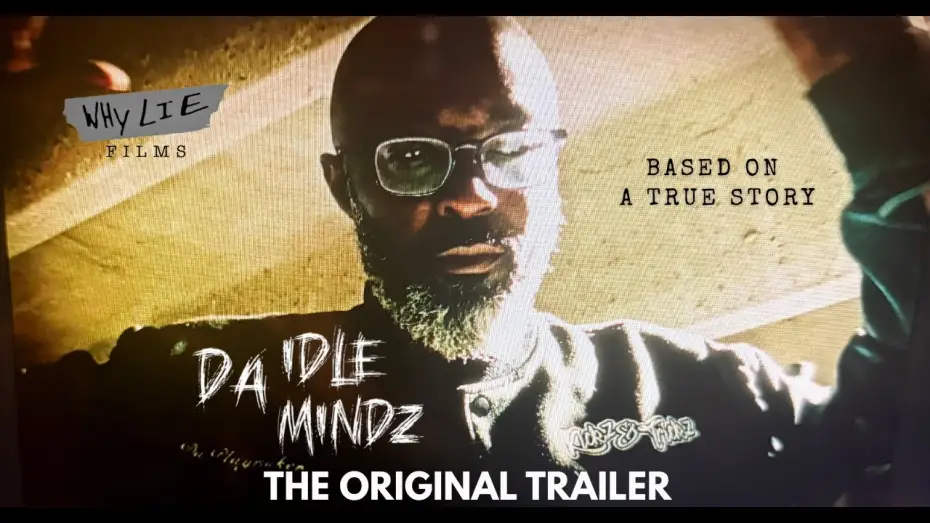 Watch film Da Idle Mindz | Da Idle Mindz: Short Film (The Original Trailer)