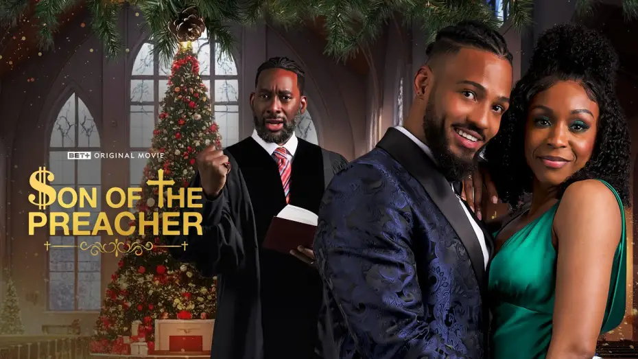 Watch film Son of the Preacher | Son Of The Preacher | BET+ Original Movie | Streaming November 27