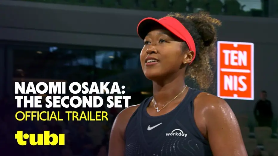 Watch film Naomi Osaka: The Second Set | Naomi Osaka: The Second Set | Official Trailer | Tubi Original