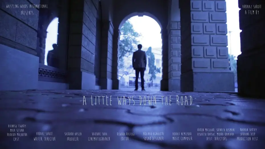 Watch film A Little Ways Down The Road | A LITTLE WAYS DOWN THE ROAD | Short Film | Directed by ARBAAZ SHROFF