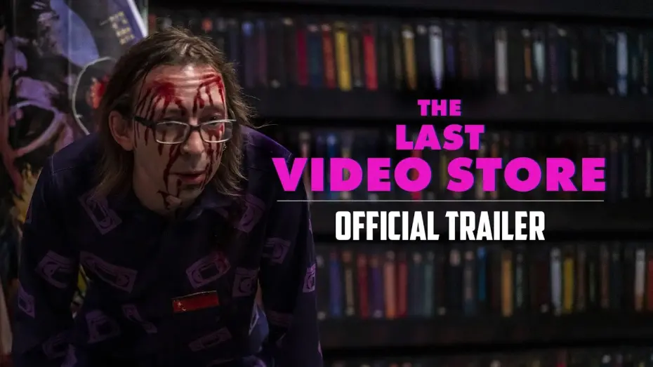 Watch film The Last Video Store | THE LAST VIDEO STORE - Official Trailer (Theatrical)