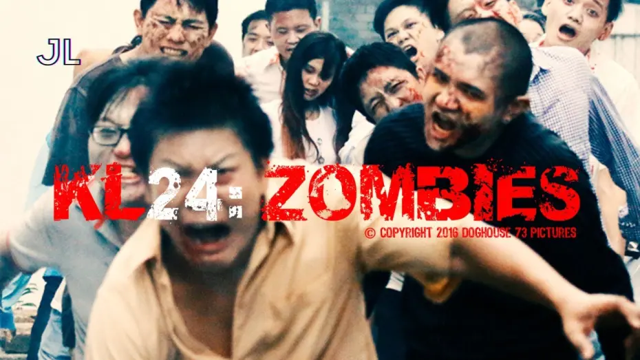 Watch film KL24: Zombies | KL24: Zombies [Movie] by James Lee, Gavin Yap & Shamaine Othman