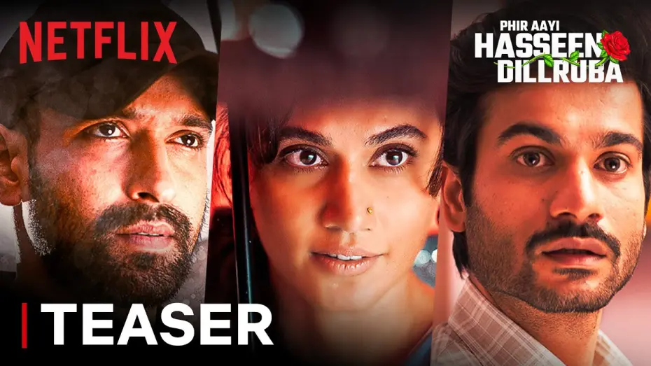 Watch film Phir Aayi Hasseen Dillruba | Phir Aayi Hasseen Dillruba | Announcement | Taapsee P, Vikrant M & Sunny K | Netflix India