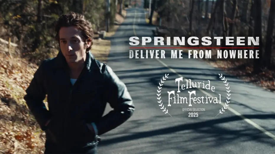 Watch film Deliver Me from Nowhere | Telluride Film Festival 2025
