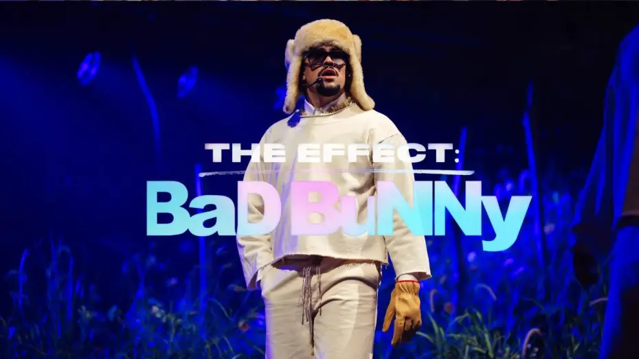 Watch film The Effect: Bad Bunny | The Effect: Bad Bunny (Official Trailer)