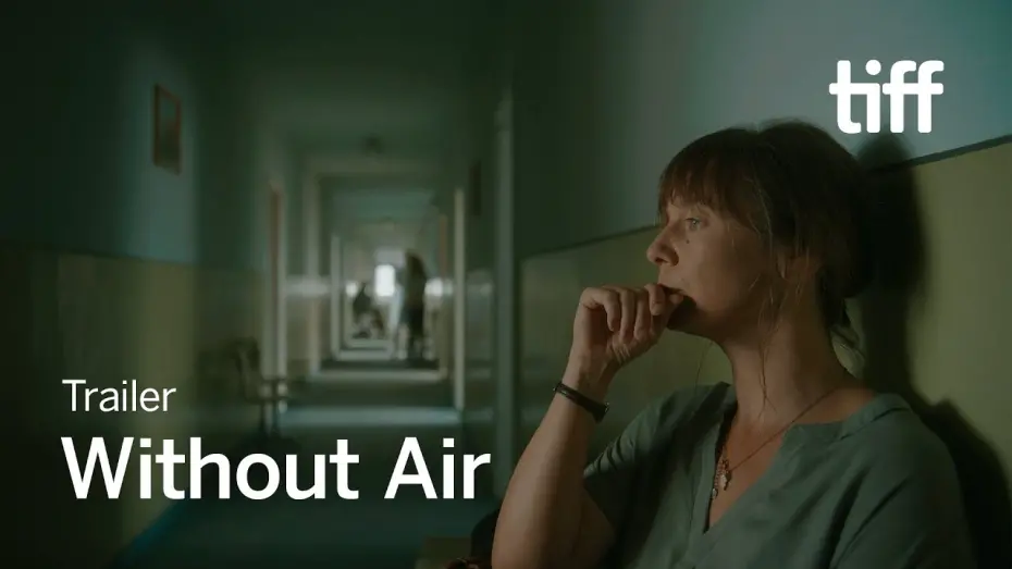 Watch film Without Air | WITHOUT AIR Trailer | TIFF 2023
