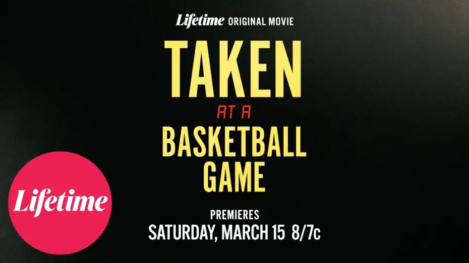 Watch film Taken at a Basketball Game | Taken at a Basketball Game Official Trailer
