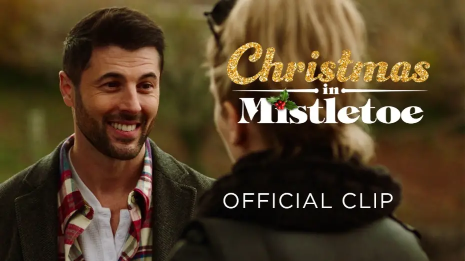 Watch film Christmas in Mistletoe | Clip