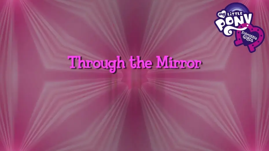 Watch film My Little Pony: Equestria Girls - Through The Mirror | [CC] My Little Pony: Equestria Girls - Through The Mirror (2013) Full Documentary