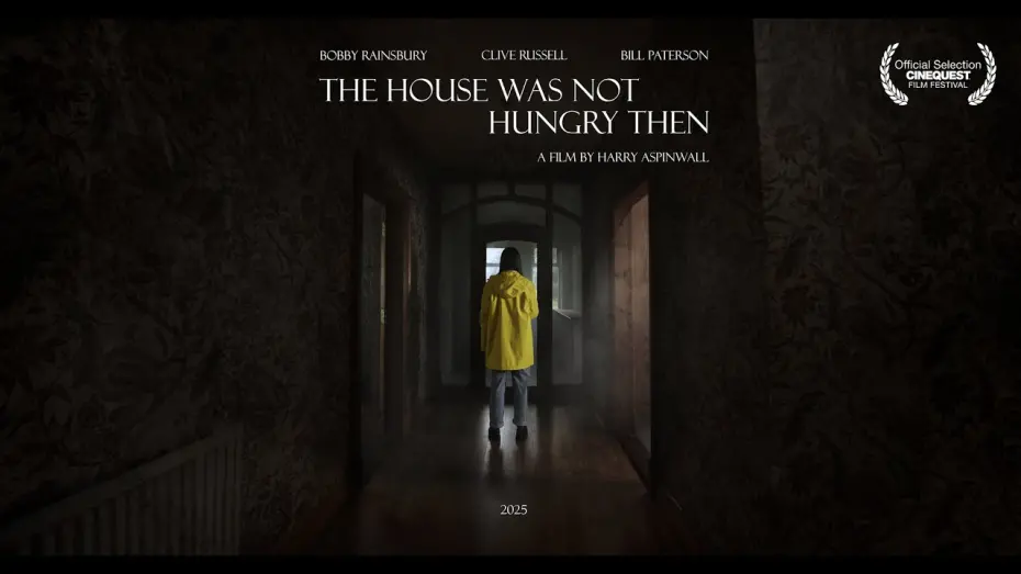 Watch film The House Was Not Hungry Then | The House Was Not Hungry Then (2025) - official trailer