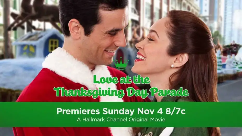 Watch film Love at the Thanksgiving Day Parade | Hallmark Channel - Love At The Thanksgiving Day Parade - Premiere Promo