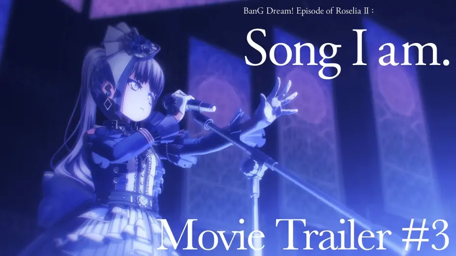 Watch film BanG Dream! Episode of Roselia II: Song I am. | "BanG Dream! Episode of Roselia II : Song I am." Movie Trailer #3