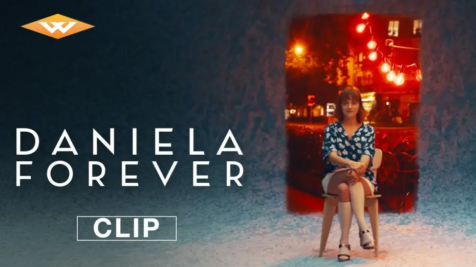 Watch film Daniela Forever | "First Dose"