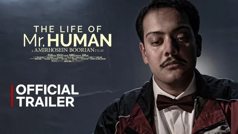 Watch film The Life of Mr. Human | The Life of Mr. Human 2025 | A Film by Amirhosein Boorian &ndash; Official Trailer