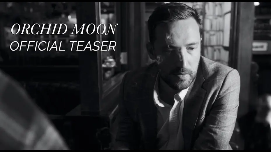 Watch film Orchid Moon | ORCHID MOON | Teaser Trailer | Feature Film