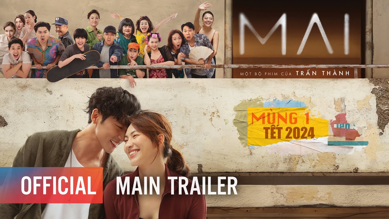 Watch film Mai | MAI | MAIN TRAILER | PHIM TẾT 2024 CỦA TRẤN THÀNH