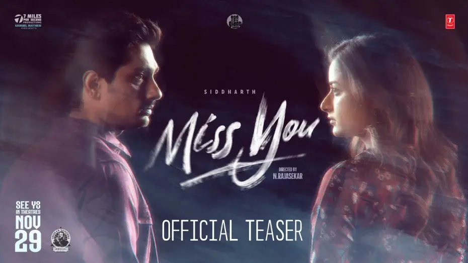Watch film Miss You | Miss You Movie - Official Teaser | Siddharth | Ashika Ranganath | Ghibran | N.Rajasekar | Samuel M