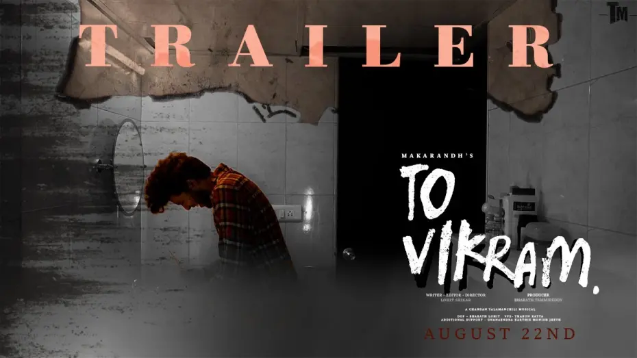 Watch film To, Vikram. | To,Vikram - Official Trailer | Telugu Short Film | Lohit Srikar | Makarandh | Chandan
