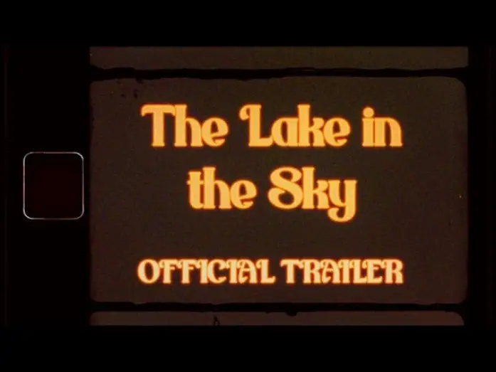 Watch film The Lake in the Sky | The Lake in the Sky - TRAILER