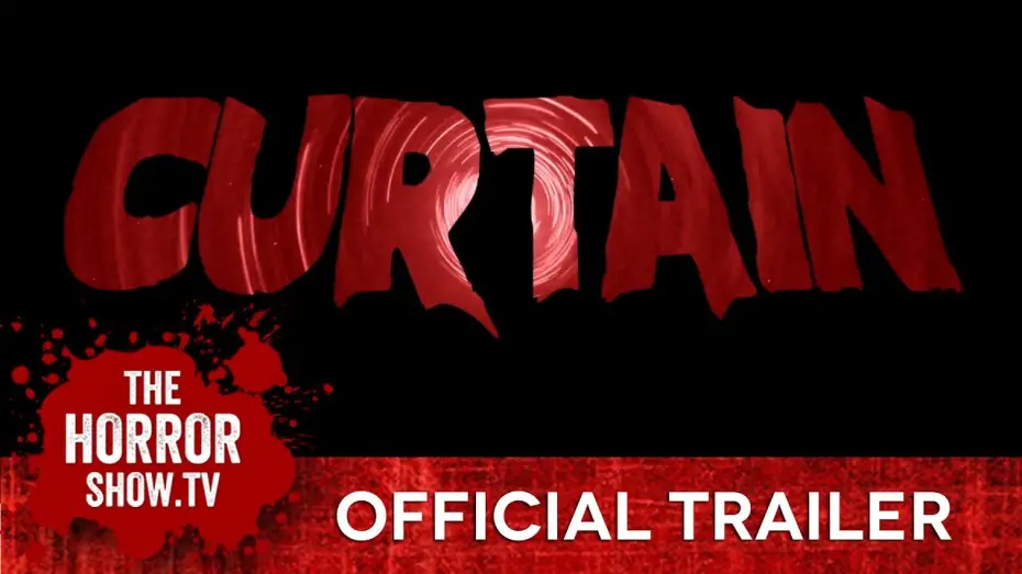 Watch film Curtain | FrightFest Presents CURTAIN (Official Trailer)