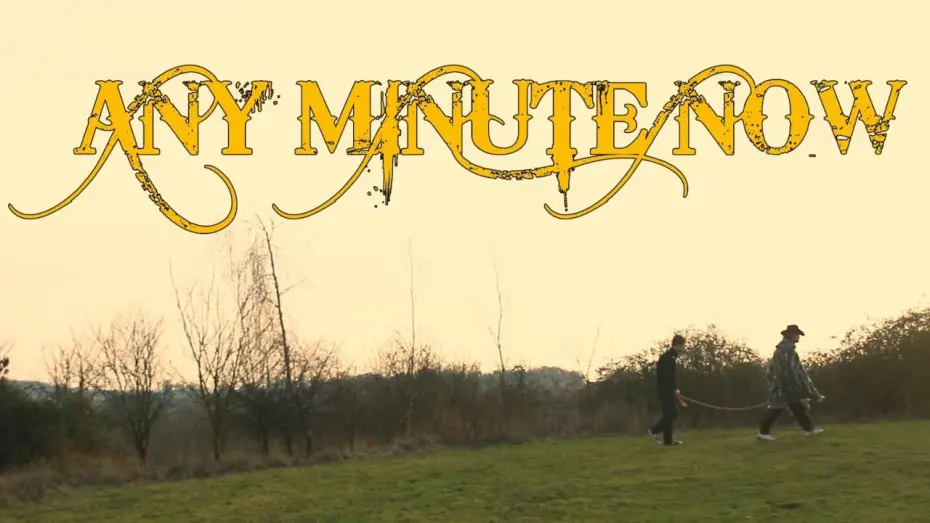 Watch film Any Minute Now | Any Minute Now (2025) | Full Short Film