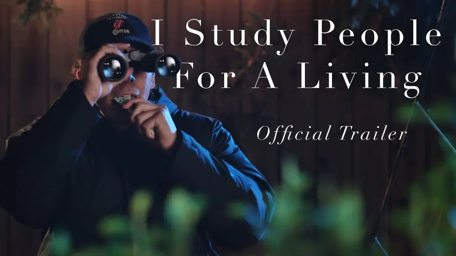 Watch film I Study People For A Living | I Study People For A Living | Official Short Film Trailer