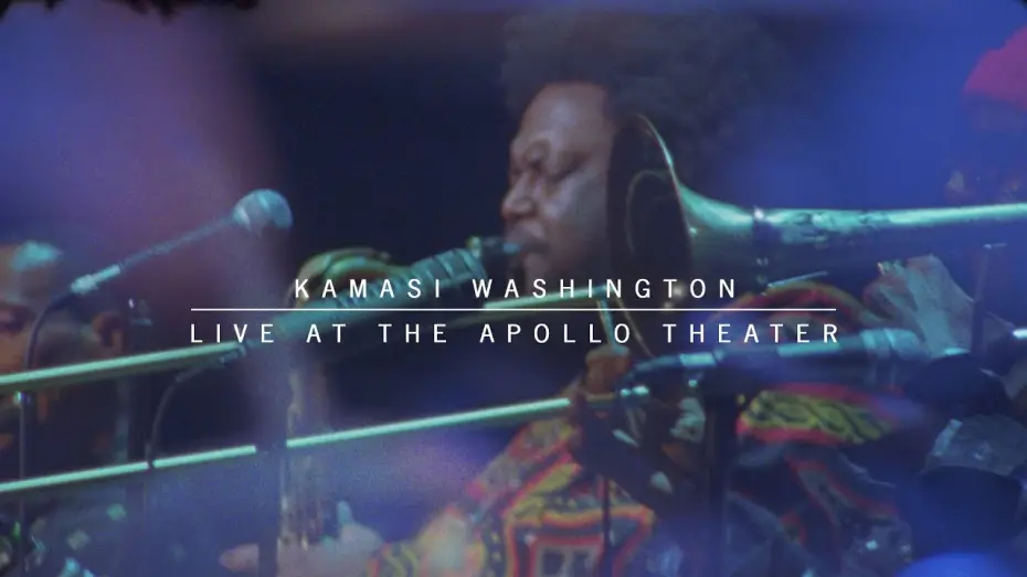 Watch film Kamasi Washington Live At The Apollo Theater | Kamasi Washington Live At The Apollo Theater - Official Trailer
