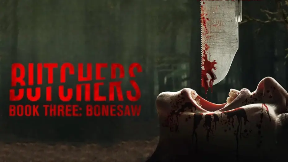 Watch film Butchers Book Three: Bonesaw | Butchers Book Three: Bonesaw | Official Trailer | Horror Brains