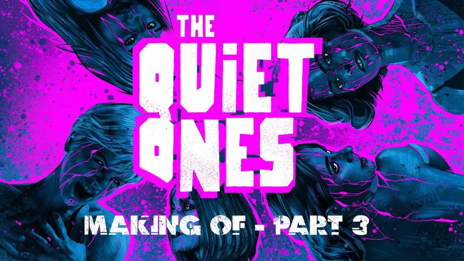 Watch film The Quiet Ones | The Quiet Ones -  Behind the scenes - Part 3